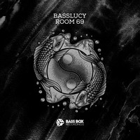Basslucy - Room 69
