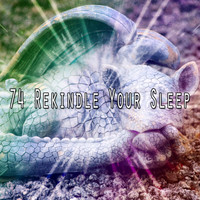 Sleep Baby Sleep - 74 Rekindle Your Sleep