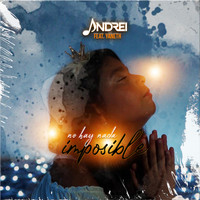Andrei - No Hay Nada Imposible (feat. Yaneth)