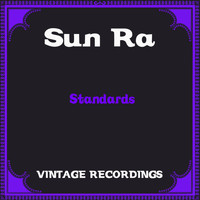 Sun Ra - Standards (Hq Remastered)