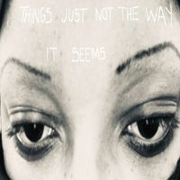 LollyPop - Things Just Not The Way It Seems (Explicit)