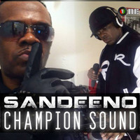 Sandeeno - Champion Sound