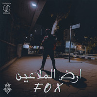 Fox - Ard El Mla3en (Explicit)