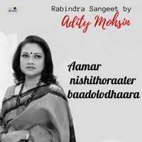 Adity Mohsin - Aamar Nishithoraater Baadolodhaara,