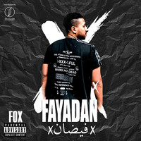 Fox - Fayadan (Explicit)