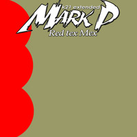 Mark P - Rex Tex Mex (K21 Extended)