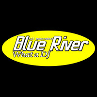 Blue River - What a DJ (K21 Extended)