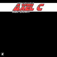 Axel C - Nail Down (K21 Extended)