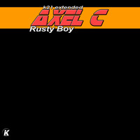 Axel C - Rusty Boy (K21 Extended)