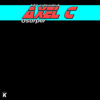 Axel C - Usurper (K21 Extended)