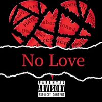 Juce - No Love (Explicit)