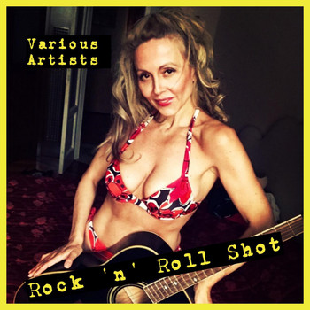 Various Artists - Rock 'N' Roll Shot