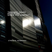 Toshinori Kondo - Ethereal Resonance