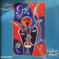 Alan Hewitt - Native Heart