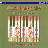 Stephanie McCallum - Illegal Harmonies