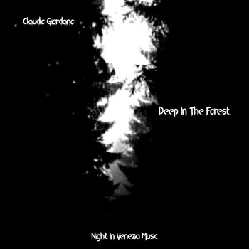 Claudio Giordano - Deep in the Forest