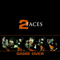 2faces - Game over (Explicit)
