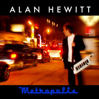 Alan Hewitt - Metropolis