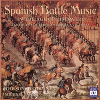 The Song Company - Spanish Battle Music in the Age of Discovery