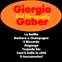Giorgio Gaber - Best monography: giorgio gaber