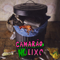 Não Alimente os Animais - Camarão No Lixo