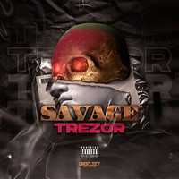 Trezor - Savage (Explicit)