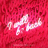 Danmann - I'll Be Back