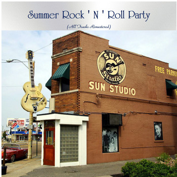 Various Artists - Summer Rock ' N ' Roll Party (All Tracks Remastered [Explicit])