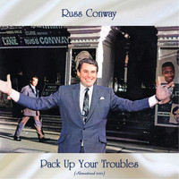 Russ Conway - Pack up Your Troubles (Remastered 2021)