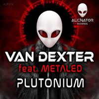 Van Dexter - Plutonium (feat. Metaled)