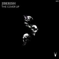 Jiberish - The Cover Up