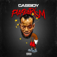 Cassidy - Plagurism (Explicit)