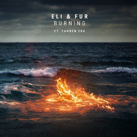 Eli & Fur - Burning
