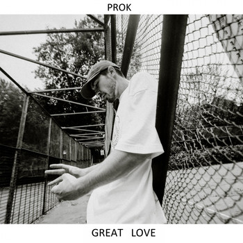 Prok - Great Love
