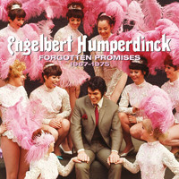 Engelbert Humperdinck - Forgotten Promises [1967 – 1975]