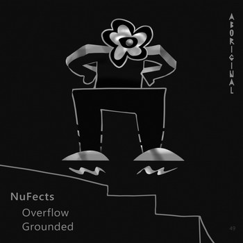 NuFects - Overflow / Grounded