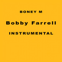 Bobby Farrell - Boneym by Bobby Farrell (Instrumental)