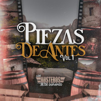 Los Austeros De Durango - Piezas de Antes, Vol. 1