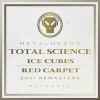 Total Science - Ice Cubes / Red Carpet (2021 Remasters)