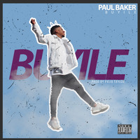 Paul Baker - Buyile (Explicit)