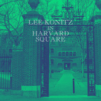Lee Konitz - Lee Konitz in Harvard Square