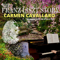 Carmen Cavallaro - The Franz Liszt Story