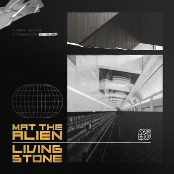 Mat the Alien, Living~stone - Shakin the Block