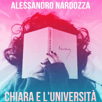 Alessandro Nardozza - Chiara e l'università