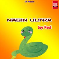 Joy Paul - Nagin Ultra