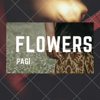 Flowers - Pagi