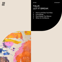 Talik - Let It Break