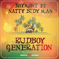 Baymont Bross - Rudboy Generation