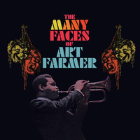 Art Farmer - The Many Faces of Art Farmer
