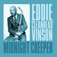 Eddie "Cleanhead" Vinson - Midnight Creeper